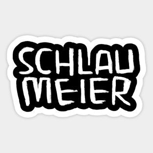 Schlaumeier, Besserwisser, Smart Ass, Know it all, German Word Sticker